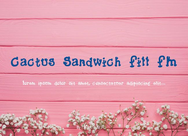 Cactus Sandwich Fill FM example
